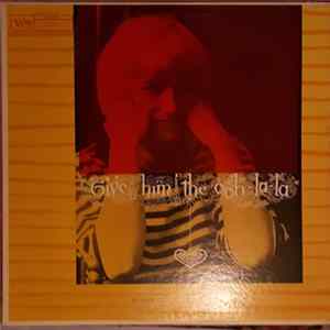 Blossom Dearie - Give Him The Ooh-La-La Album