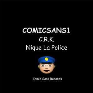 C.R.K. - Nique La Police Album