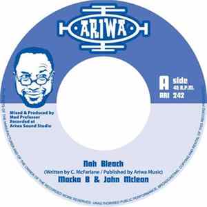 Macka B And John McLean / Mad Professor - Nah Bleach / Anti Bleaching Dub Album