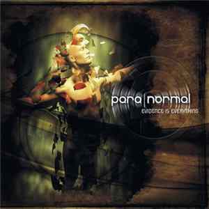Para Normal - Evidence Is Everything Album