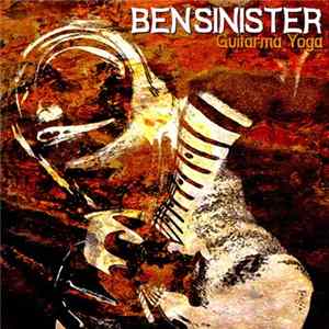 Ben Sinister - Guitarma Yoga Album