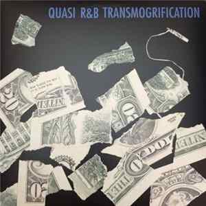Quasi - R&B Transmogrification Album
