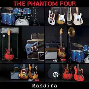 The Phantom Four - Mandira Album