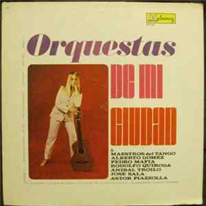 Various - Orquestas De Mi Ciudad Album
