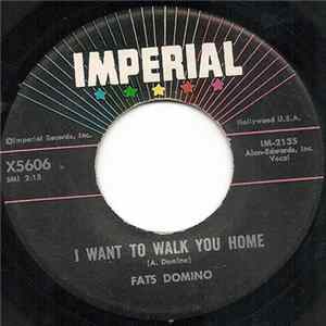 Fats Domino - I Want To Walk You Home / I'm Gonna Be A Wheel Some Day Album