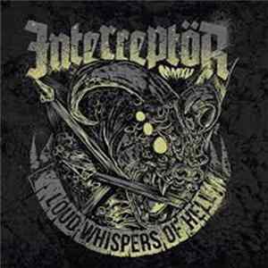 Interceptor - Loud Whispers Of Hell Album