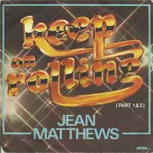 Jean Matthews - Keep On Rolling (Part 1&2) Album