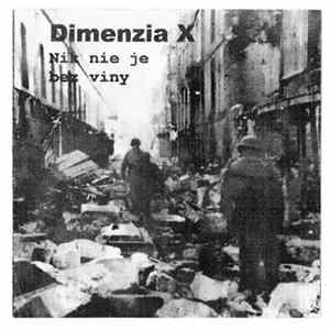 Dimenzia X - Nik Nie Je Bez Viny Album