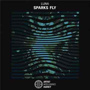 Luna - Sparks Fly Album