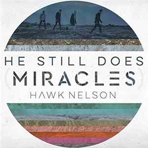 Hawk Nelson - Miracles Album