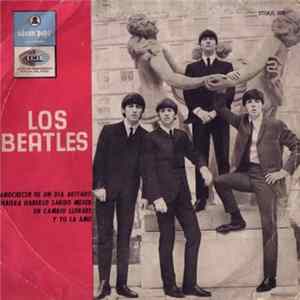 Los Beatles - Anochecer De Un Dia Agitado / Debiera Haberlo Sabido Mejor / En Cambio Llorare / Y Yo La Amo Album