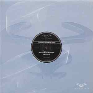Origin Unknown - Valley Of The Shadows / Truly One (The Original Mixes) Album