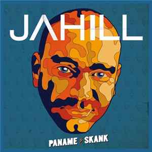 Jahill - Paname Skank Album