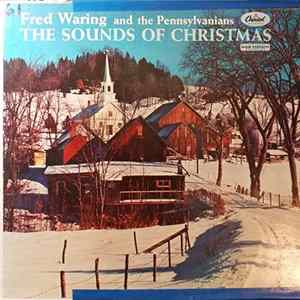 Fred Waring & The Pennsylvanians - The Sounds Of Christmas Album