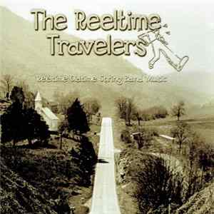 The Reeltime Travelers - Reeltime Oldtime String Band Music Album