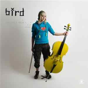 Bird - Girl And A Cello Album