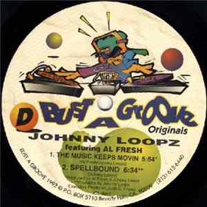 Johnny Loopz - The Music Keeps Movin / I Am The Creator Album