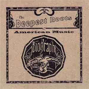 Various - The Deepest Roots - American Music Album