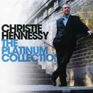 Christie Hennessy - The Platinum Collection Album