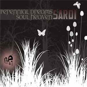 Sardi - Perennial Dreams / Soul Heaven Album