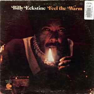 Billy Eckstine - Feel The Warm Album