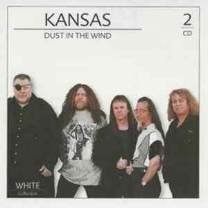 Kansas - Dust In The Wind Album