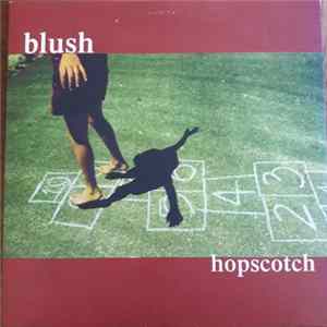 Blush - Hopscotch Album