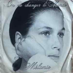 Melanie - On Va Changer Le Monde Album