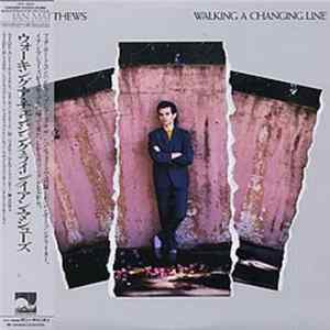 Ian Matthews - Walking A Changing Line Album