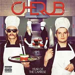 Cherub - Year Of The Caprese Album