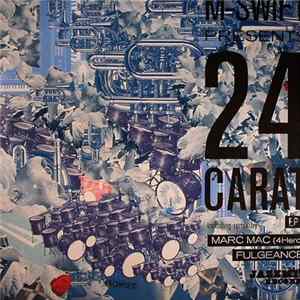 M-Swift - Presents 24 Carat, EP 2 Album