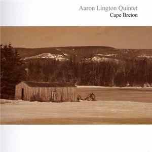 Aaron Lington Quintet - Cape Breton Album