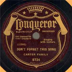 The Carter Family - Don't Forget This Song / Meet Me By The Moonlight Alone Album