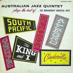 The Australian Jazz Quintet - Plays The Best Of...Six Broadway Musical Hits Album