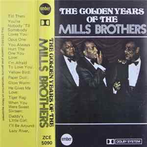 The Mills Brothers - The Golden Years Of The Mills Brothers Album