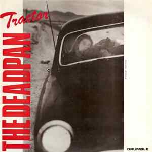 The Deadpan Tractor - Grumble Album