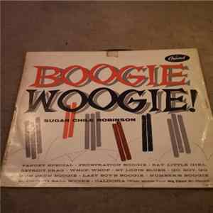 Sugar Chile Robinson - Boogie Woogie ! Album