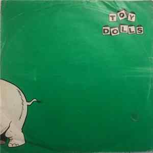 Toy Dolls - Nellie The Elephant Album