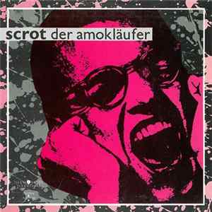 Scrot - Der Amokläufer Album