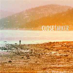 Close Talker - So Am I Album