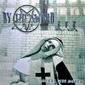 By The Sword - Metal 'Til Death Album