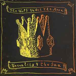 The Wolf Under The Moon - Unreality Album