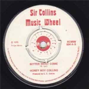 Honey Boy Collins - Better Must Come / Lola Album