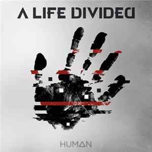 A Life Divided - Human Album