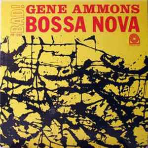 Gene Ammons - Bad! Bossa Nova Album