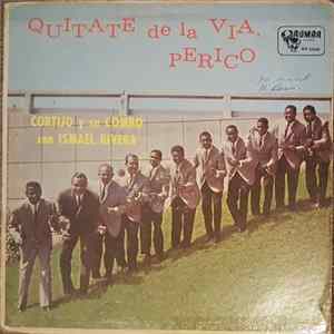 Cortijo Y Su Combo Con Ismael Rivera - Quitate De La Via Perico Album