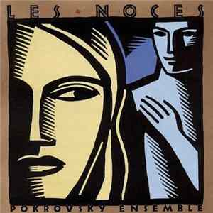 Pokrovsky Ensemble - Les Noces Album
