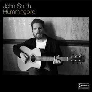 John Smith - Hummingbird Album