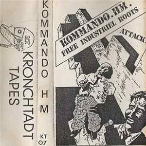 Kommando.HM. - Free Industriel Roots Attack! Album