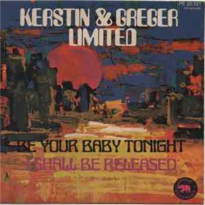 Kerstin & Greger Limited - Be Your Baby Tonight Album